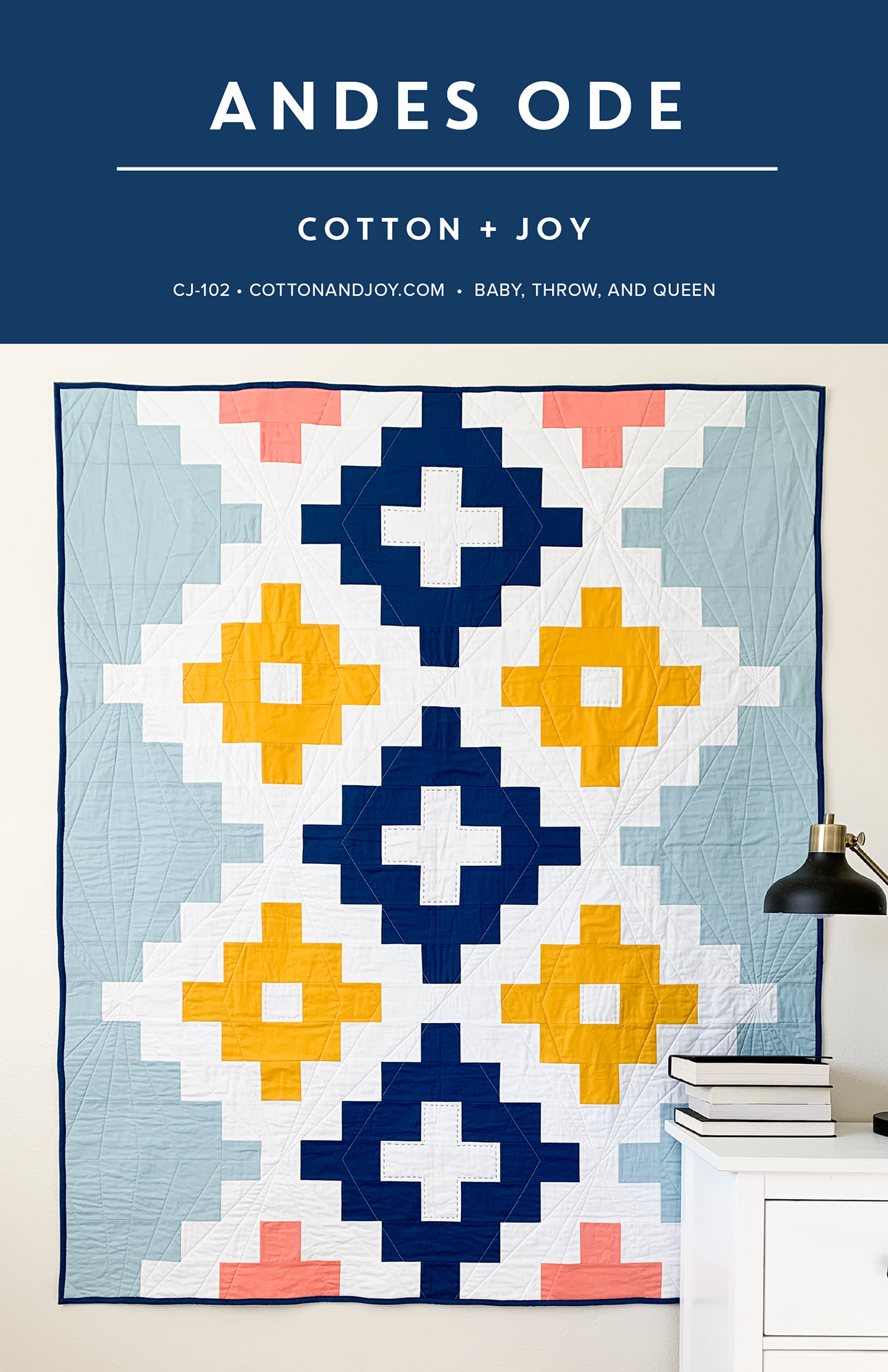 Andes Ode Quilt Pattern by Cotton and Joy - Sewfinity.com