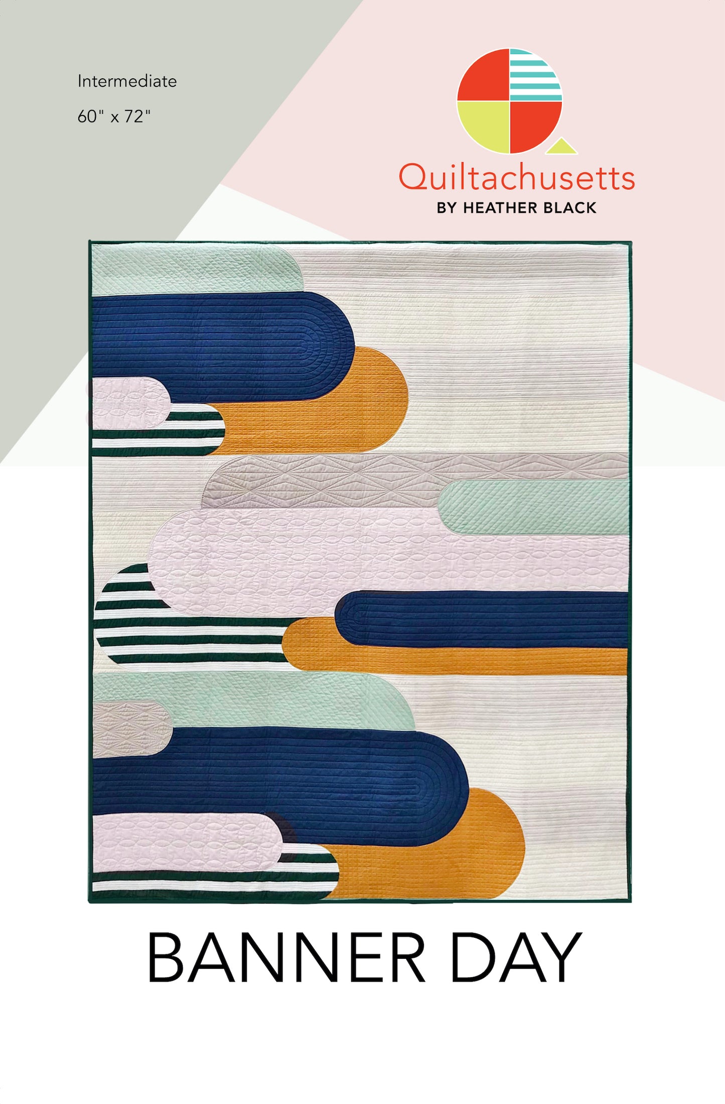 Banner Day Quilt Pattern by Quiltachusetts