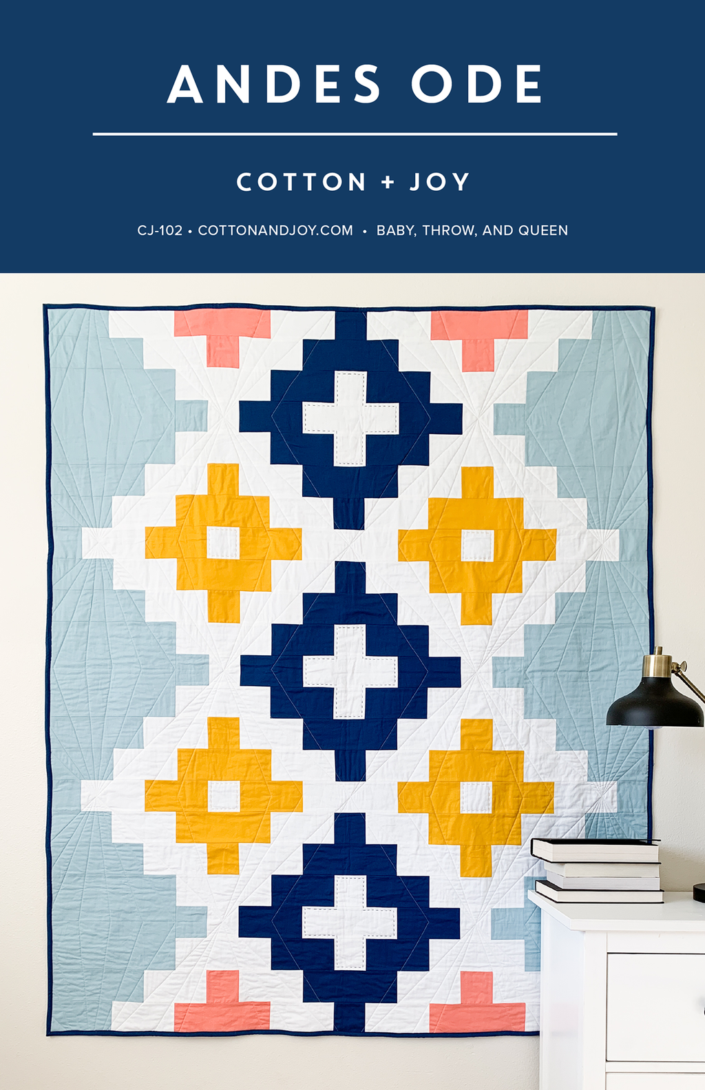 Andes Ode Quilt Pattern by Cotton and Joy - Sewfinity.com