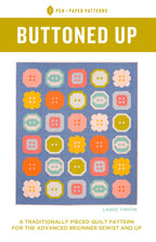Buttoned Up Quilt Pattern by Pen and Paper Patterns - Sewfinity.com