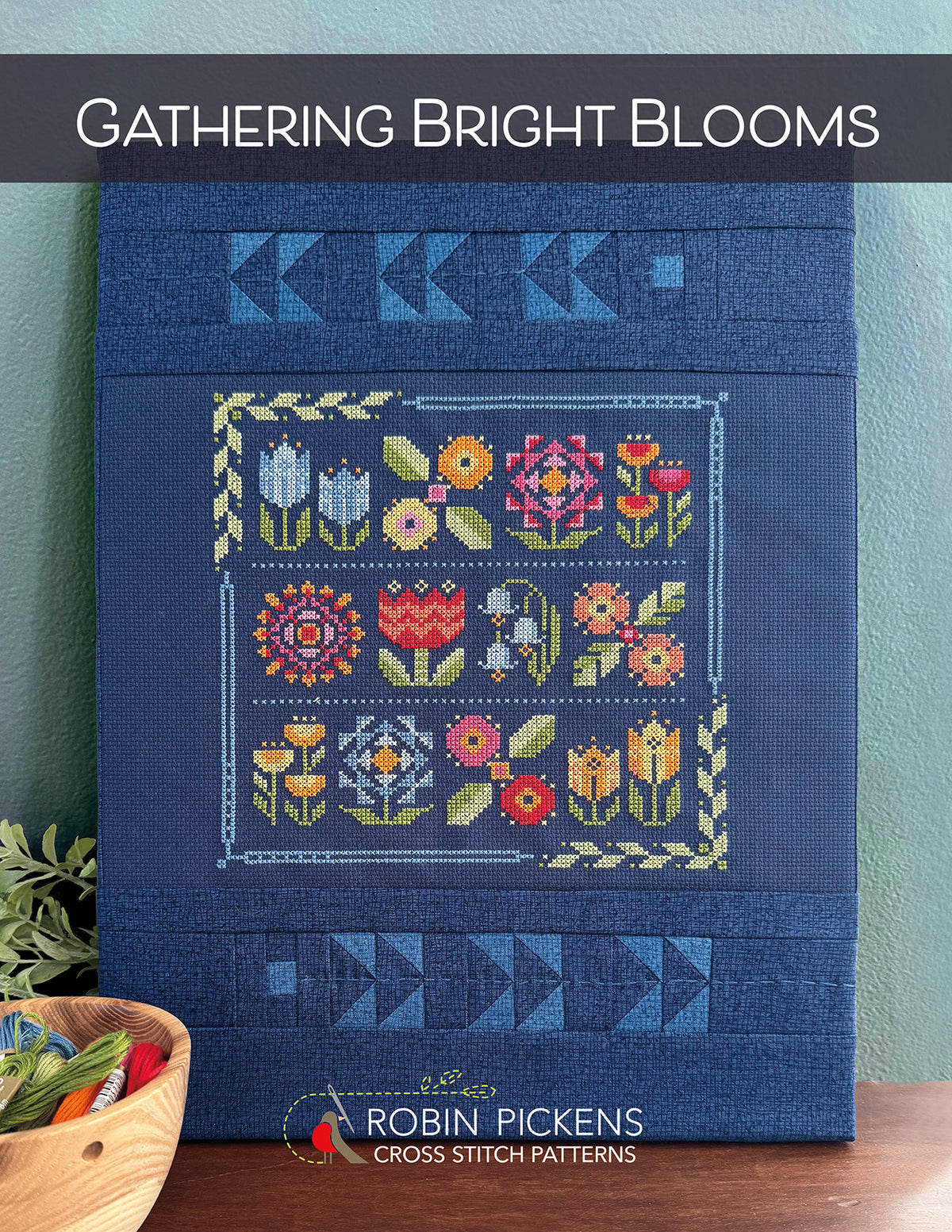 Gathering Bright Blooms Cross Stitch Pattern by Robin Pickens - Sewfinity.com