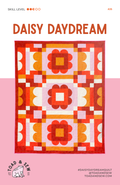 Daisy Daydream Quilt Pattern by Toad and Sew - Sewfinity.com