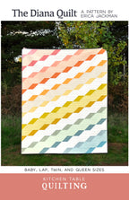The Diana Quilt Pattern by Kitchen Table Quilting