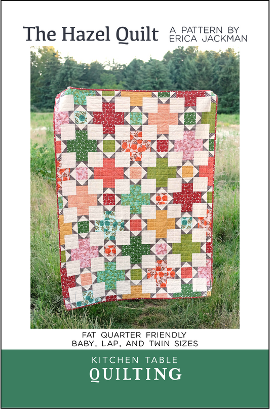 The Hazel Quilt Pattern by Kitchen Table Quilting