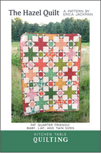 The Hazel Quilt Pattern by Kitchen Table Quilting