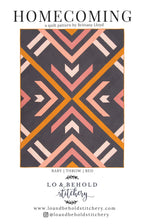 Homecoming Quilt Pattern by Lo and Behold Stitchery