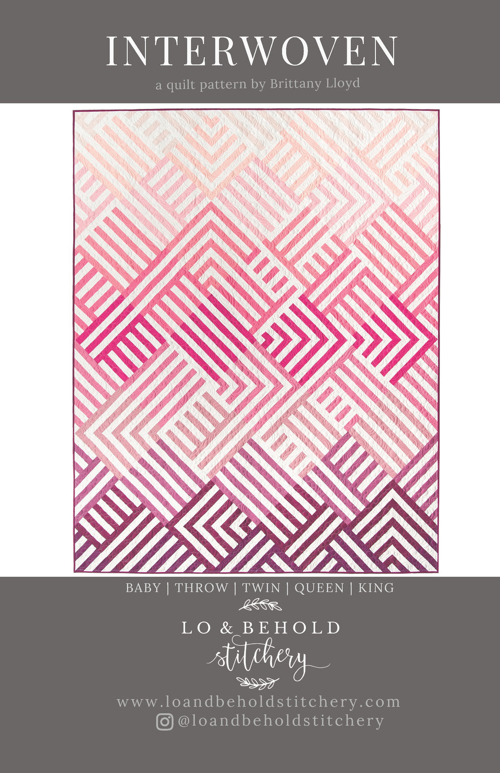 Interwoven Quilt Pattern by Lo and Behold Stitchery