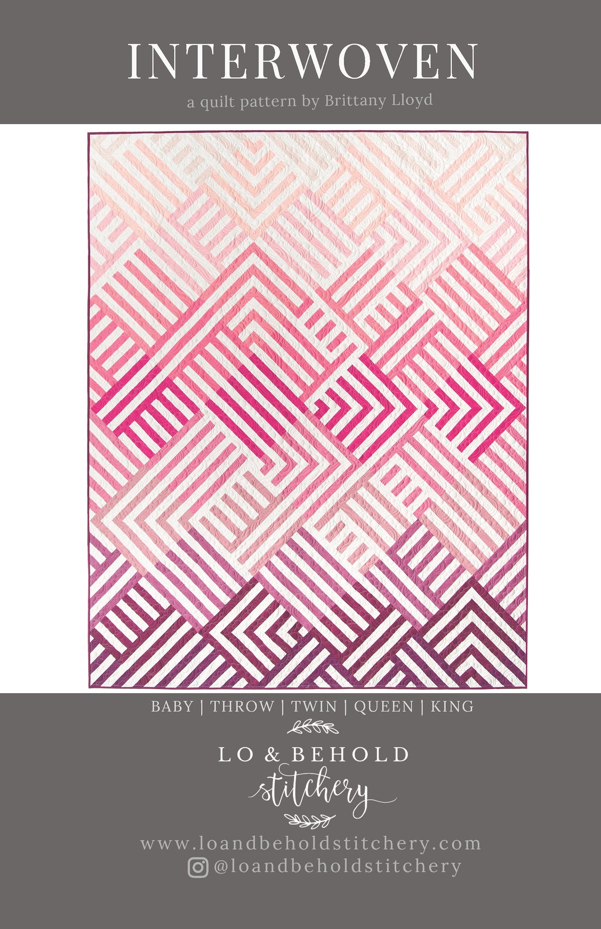 Interwoven Quilt Pattern by Lo and Behold Stitchery