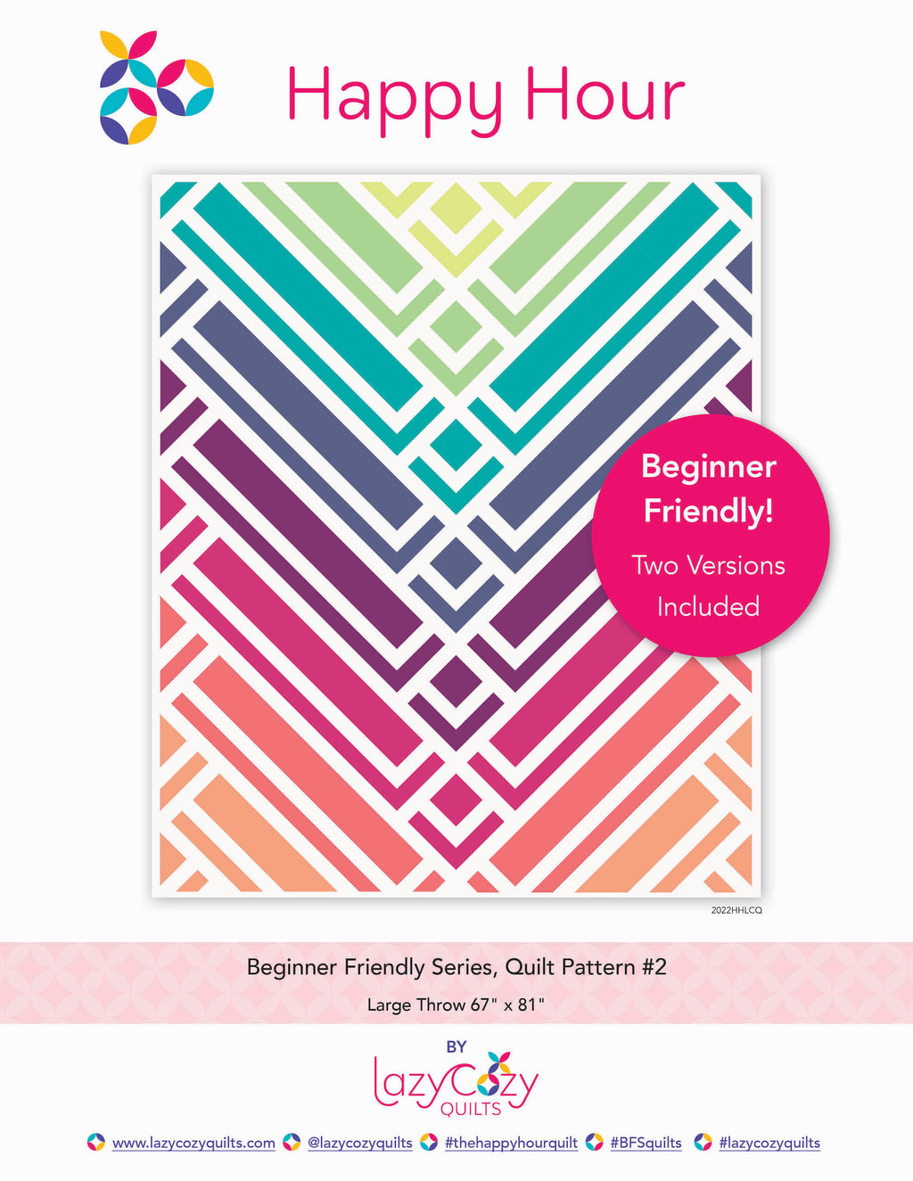 Happy Hour Quilt Pattern by Lazy Cozy Quilts