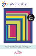 Mod Cabin Quilt Pattern by Lazy Cozy Quilts