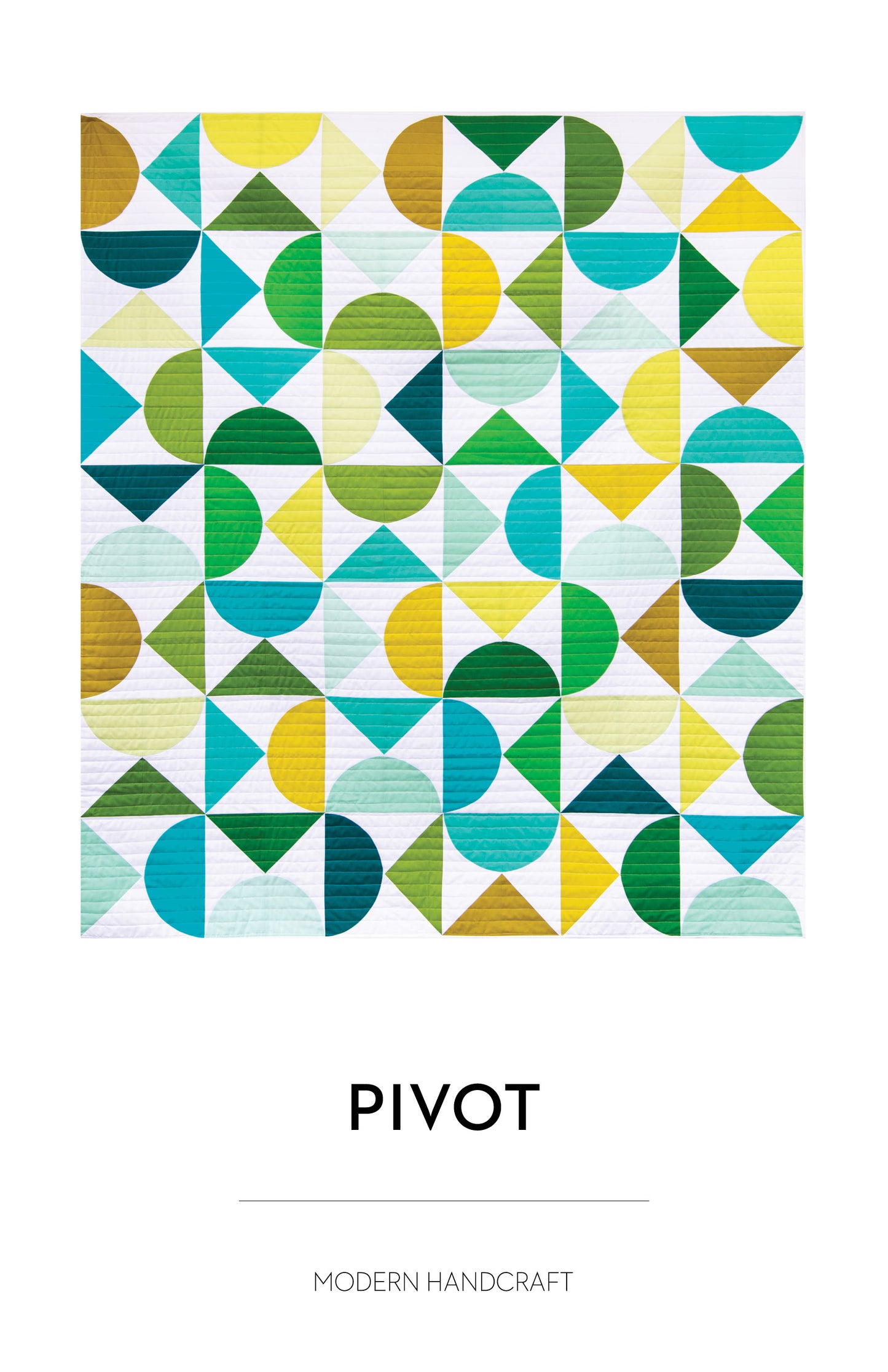 Pivot Quilt Pattern by Modern Handcraft