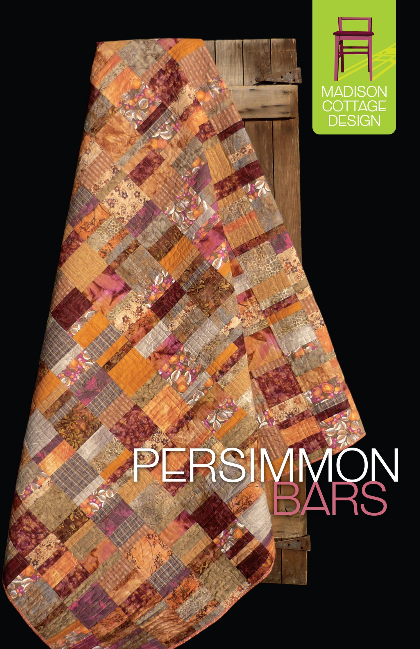 Persimmon Bars Quilt Pattern by Madison Cottage Design