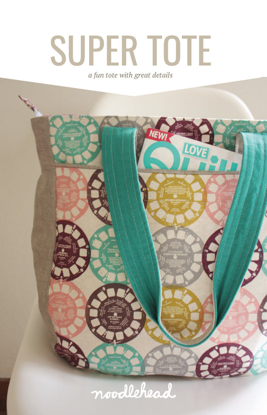 Super Tote Sewing Pattern by Noodlehead