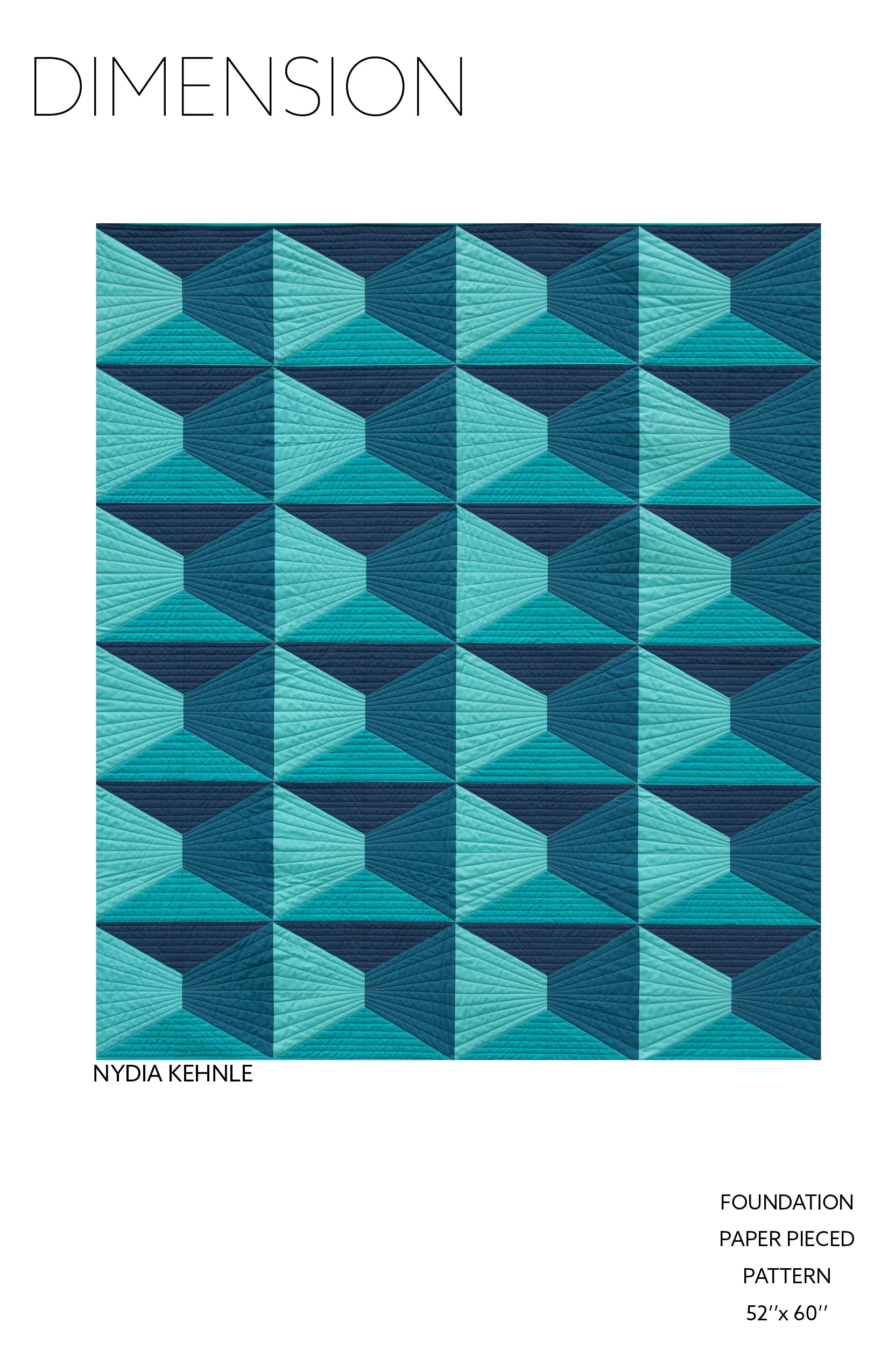 Dimension Quilt Pattern by Nydia Kehnle Design
