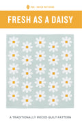 Fresh as a Daisy Quilt Pattern by Pen and Paper Patterns