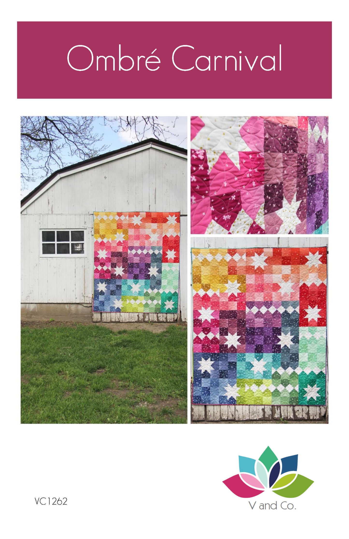 Ombre Carnival Quilt Pattern by V and Co